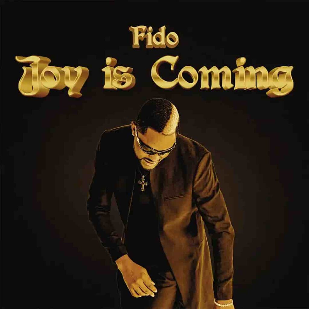 Fido - Joy Is Coming