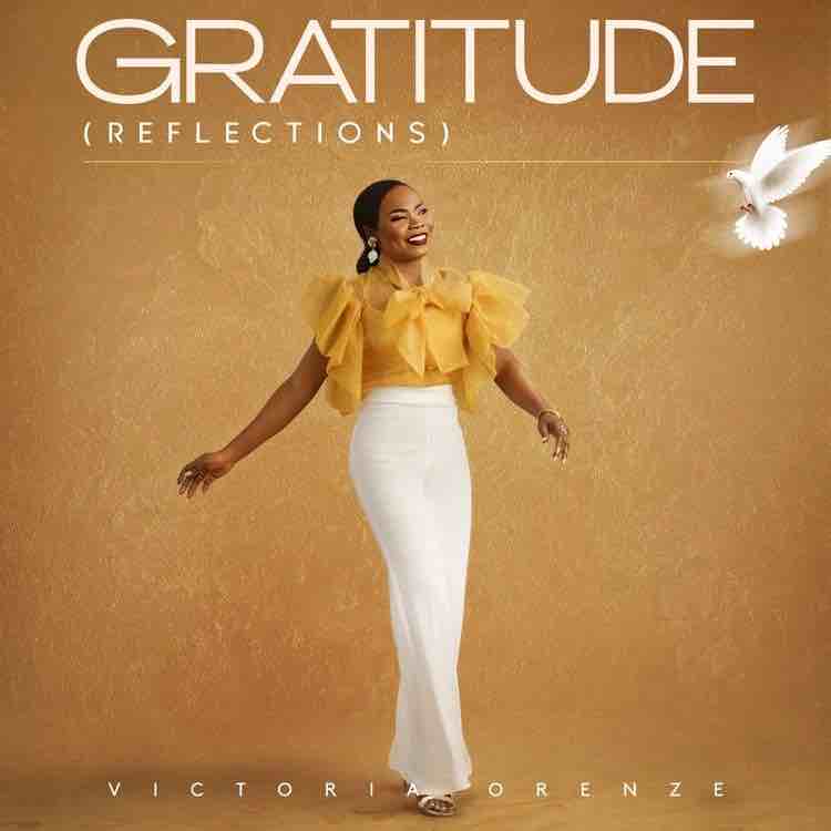 Victoria Orenze – Gratitude