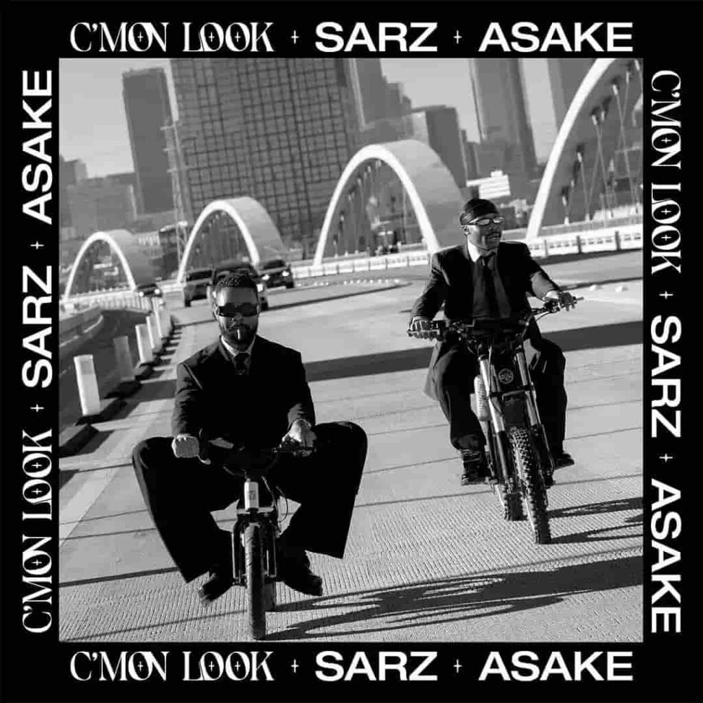 Sarz - C’mon Look! ft. Asake