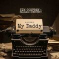 Songs Tim Godfrey - My Daddy ft. Fearless Community