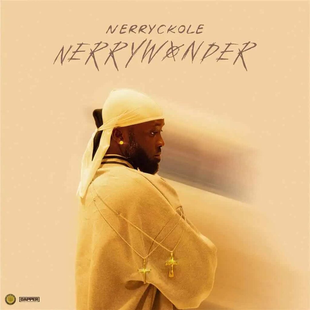 Nerryckole Nerry Wonder EP